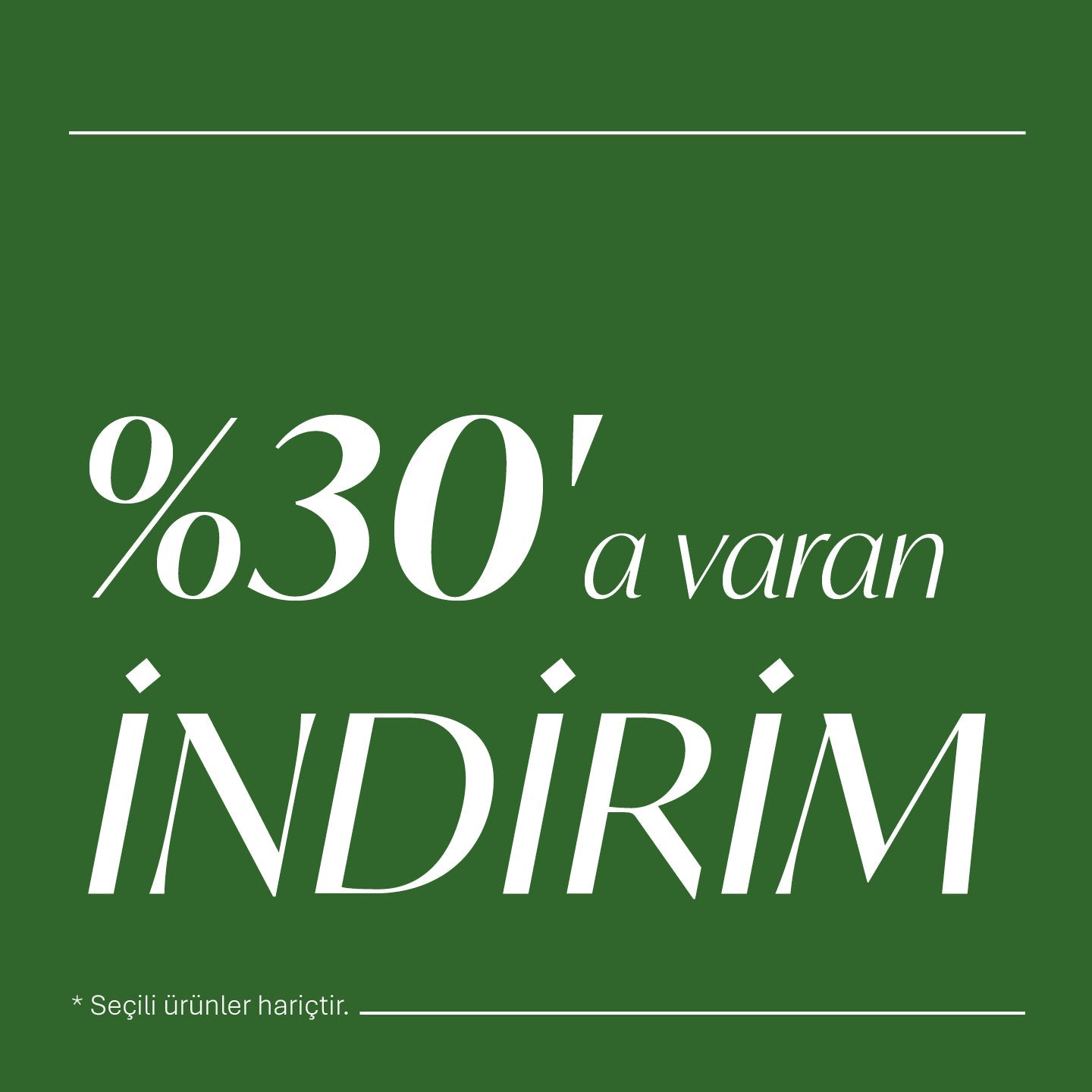 Kampanya - %30'a Varan İndirim